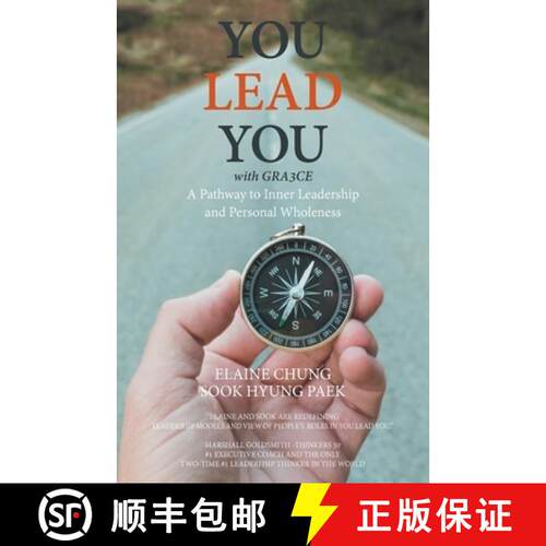 【3-4周达】You Lead You with Gra3ce: A Pathway to   Inner Leadership and Personal Wholeness [9798765225554]