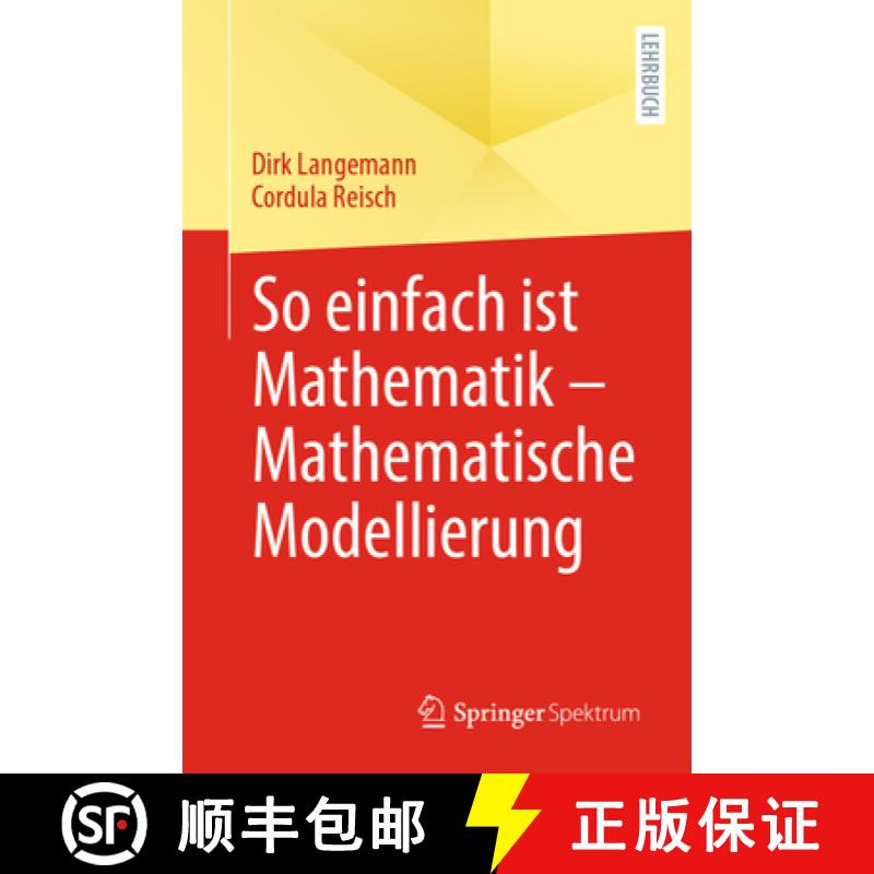 【3-4周达】So Einfach Ist Mathematik - Mathematische Modellierung [9783662698556]