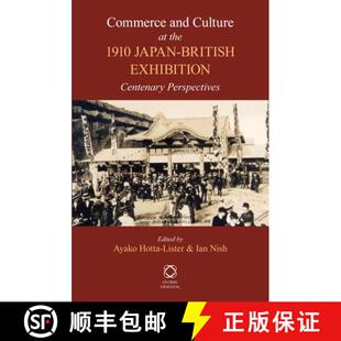 预订 Commerce and Culture at the 1910 Japan-British Exhibition: Centenary Perspectives [9789004229167]