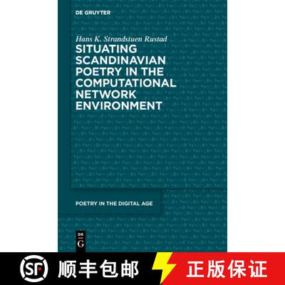 【3-4周达】精装 Situating Scandinavian Poetry in the Computational Network Environment [9783111003863]