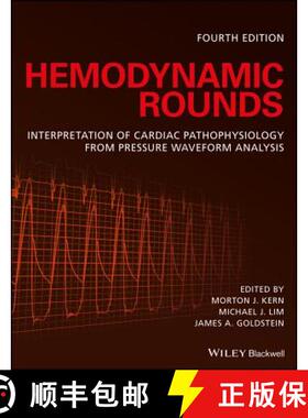 【3-4周达】Hemodynamic Rounds - Interpretation Of Cardiac Pathophysiology From Pressure Waveform Anal... [9781119095613]