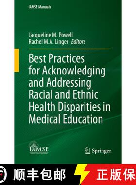 【3-4周达】Best Practices for Acknowledging and Addressing Racial and Ethnic Health Disparities in Me... [9783031317422]