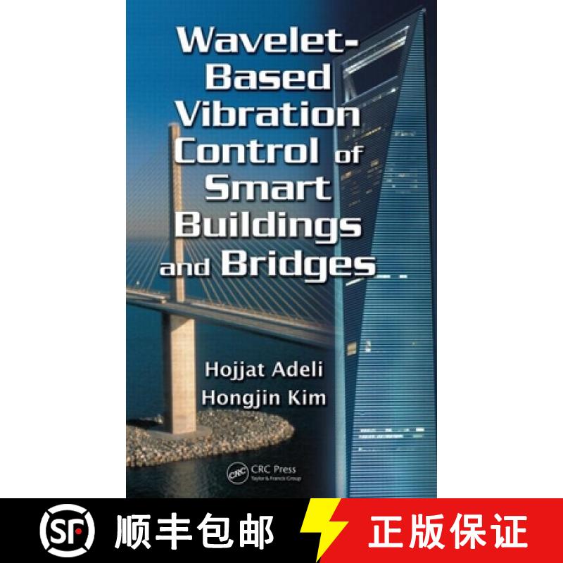 【3-4周达】Wavelet-Based Vibration Control of Smart Buildings and Bridges [9781420089233]