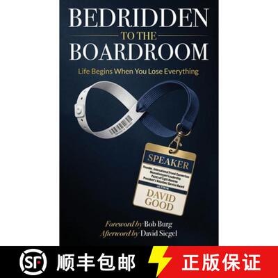 预订 From Bedridden to the Boardroom: Life Begins When You Lose Everything [9798996312511]