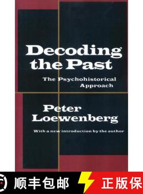 【3-4周达】Decoding the Past : The Psychohistorical Approach [9781560008460]