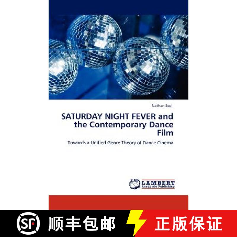 预订 Saturday Night Fever and the Contemporary Dance Film [9783845418117]