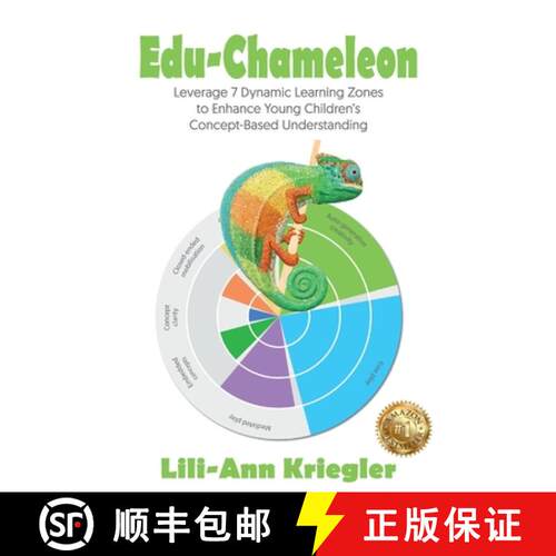 【3-4周达】Edu-Chameleon: Leverage 7 Dynamic Learning Zones to Enhance Young Children's Concept- Base... [9781922497864]
