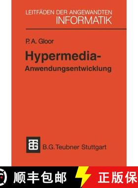 【3-4周达】Hypermedia-Anwendungsentwicklung : Eine Einführung mit HyperCard-Beispielen [9783519024965]