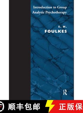 【3-4周达】Introduction to Group-Analytic Psychotherapy: Studies in the Social Integration of Individ... [9780367325169]