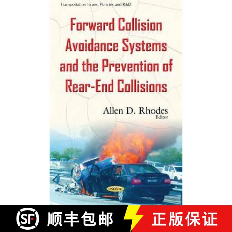 【3-4周达】Forward Collision Avoidance Systems and the Prevention of Rear-End Collisions [9781634839365]