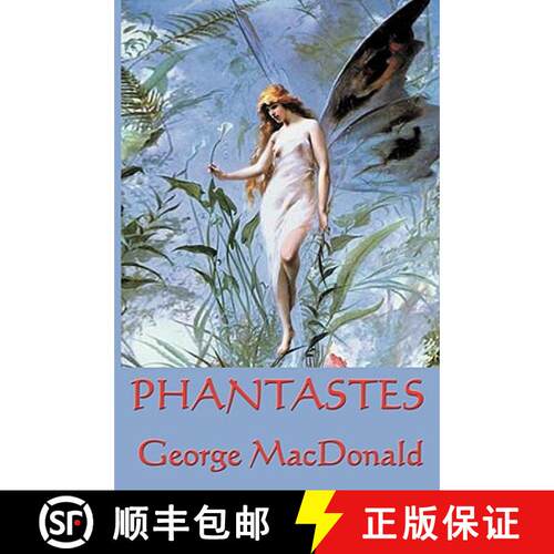 【3-4周达】Phantastes: A Faerie Romance for Men and Women [9781604594140]