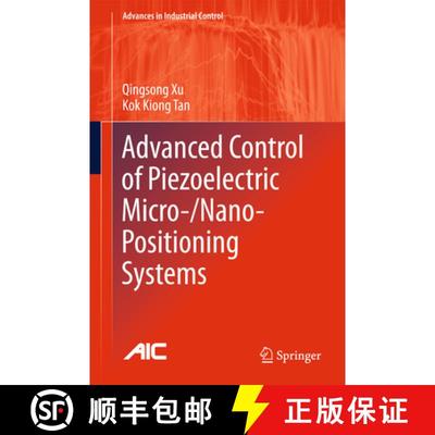 【3-4周达】Advanced Control of Piezoelectric Micro-/Nano-Positioning Systems [9783319216225]