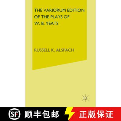 【3-4周达】The Variorum Edition of the Plays of W.B.Yeats [9781349004430]