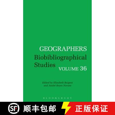 【3-4周达】Geographers: Biobibliographical Studies, Volume 36 [9781350050983]
