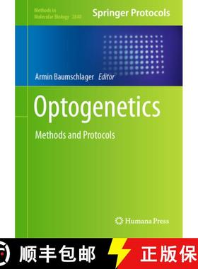 【3-4周达】Optogenetics : Methods and Protocols [9781071640463]