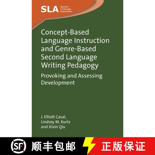 【3-4周达】Concept-Based Language Instruction and Genre-Based Second Language Writing Pedagogy : Prov... [9781800412439]
