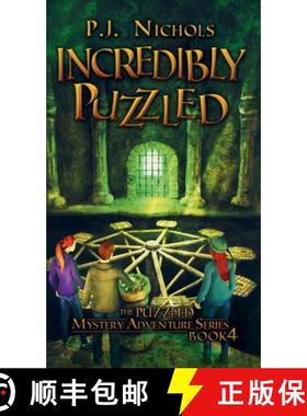 预订 Incredibly Puzzled (The Puzzled Mystery Adventure Series: Book 4) [9784910091143]