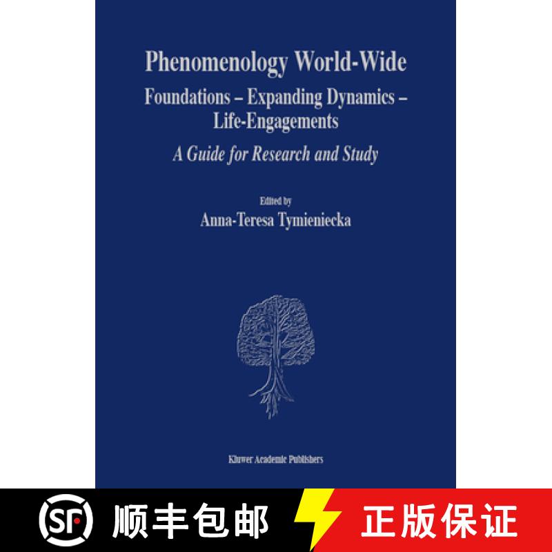 【3-4周达】Phenomenology World-Wide: Foundations -- Expanding Dynamics -- Life-Engagements a Guide fo... [9781402000669]