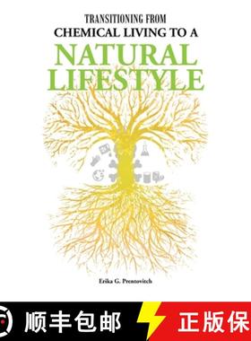 【3-4周达】Transitioning from Chemical Living to a Natural Lifestyle [9781982277895]