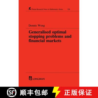 【3-4周达】Generalized Optimal Stopping Problems and Financial Markets [9780582304000]