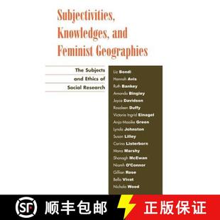 Knowledges Geographies Subjectivities Social 9780742515628 and 4周达 Subjects The Feminist R... Ethics