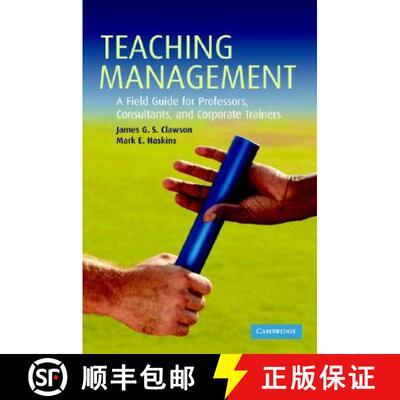 【3-4周达】精装 Teaching Management: A Field Guide for Professors, Consultants, and Corporate Trainers [9780521869751]