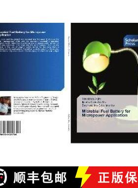 预订 Microbial Fuel Battery for Micropower Application [9786138551706]