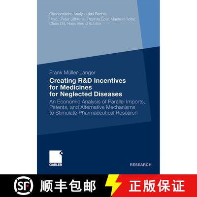 【3-4周达】Creating R&D Incentives for Medicines for Neglected Diseases: An Economic Analysis of Para... [9783834917300]