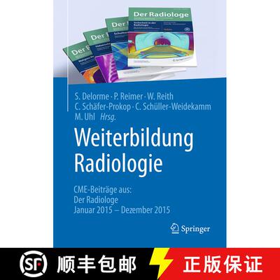 【3-4周达】Weiterbildung Radiologie: CME-Beiträge aus: Der Radiologe Januar 2015 - Dezember 2015 [9783662527511]