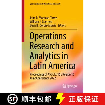 【3-4周达】Operations Research and Analytics in Latin America: Proceedings of Asocio / Iise Region 16... [9783031288692]
