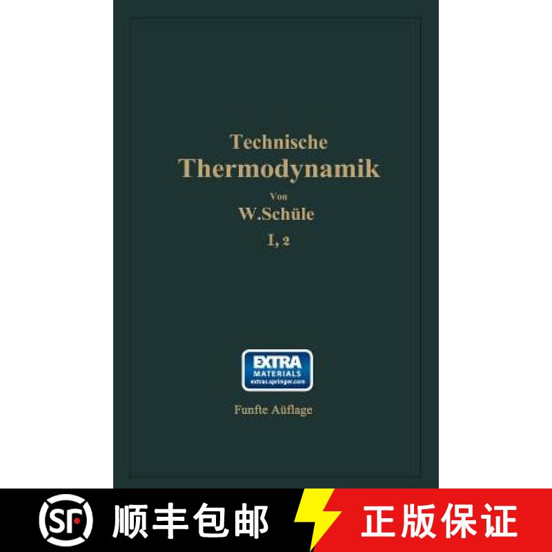 【3-4周达】Technische Thermodynamik: Erster Band Die Für Den Maschinenbau Wichtigsten Lehren Nebst T... [9783642982453]