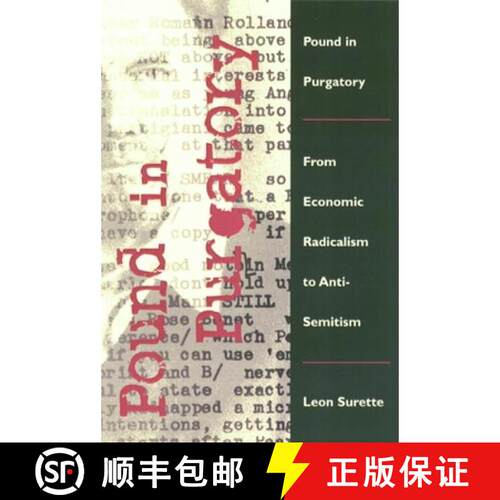 【3-4周达】Pound in Purgatory – From Economic Radicalism to Anti–Semitism [9780252071591]