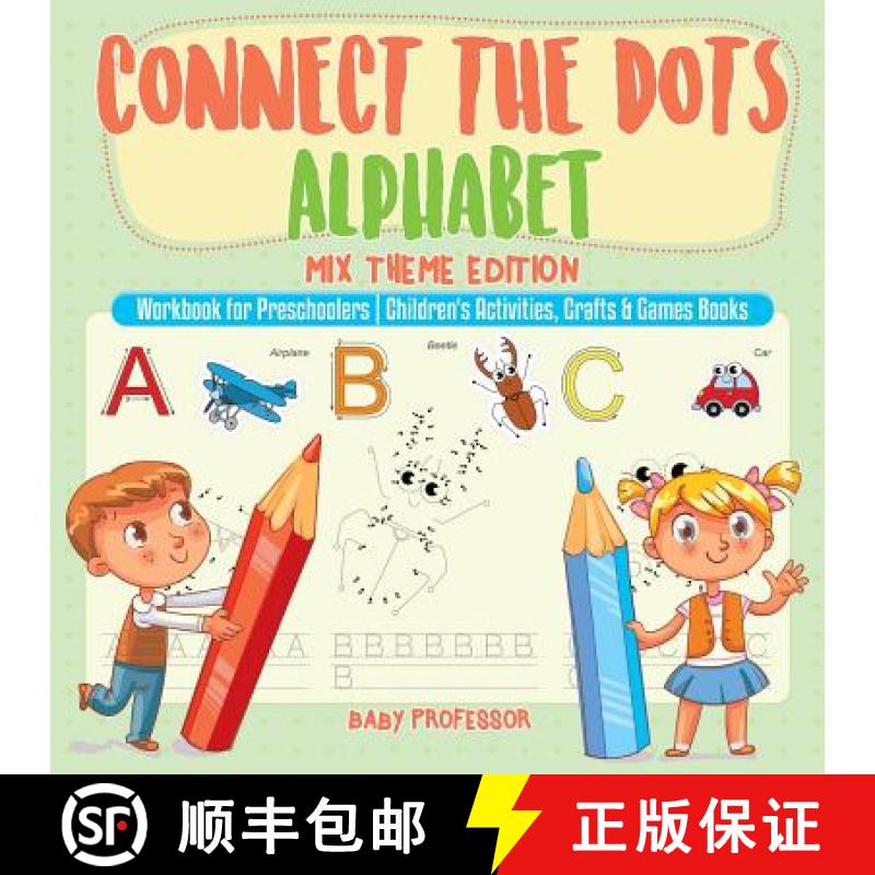 【3-4周达】Connect the Dots Alphabet - Mix Theme Edition - Workbook for Preschoolers | Children's Act... [9781541926035]