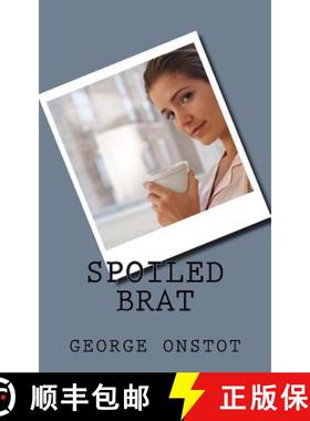 预订 Spoiled Brat [9781928076117]