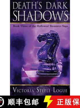 预订 Death's Dark Shadows: Book Three of the Hallowed Treasures Saga [9780999250006]