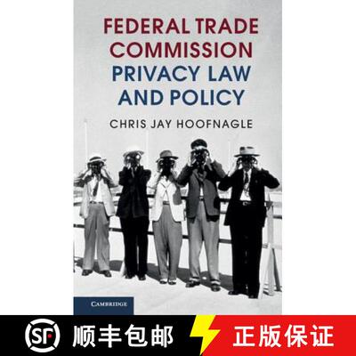 【3-4周达】精装 CBG Federal Trade Commission Privacy Law and Policy [9781107126787]