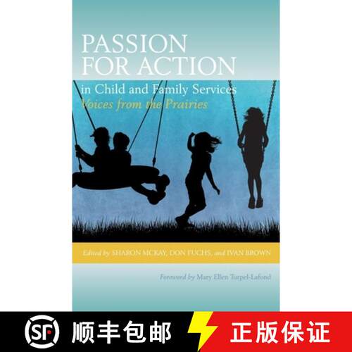【3-4周达】Passion for Action in Child and Family Services: Voices from the Prairies [9780889772137]