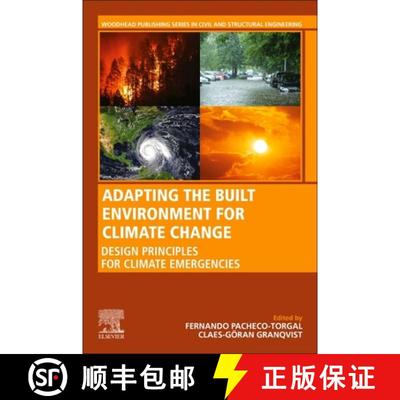 【3-4周达】Adapting the Built Environment for Climate Change: Design Principles for Climate Emergencies [9780323953368]