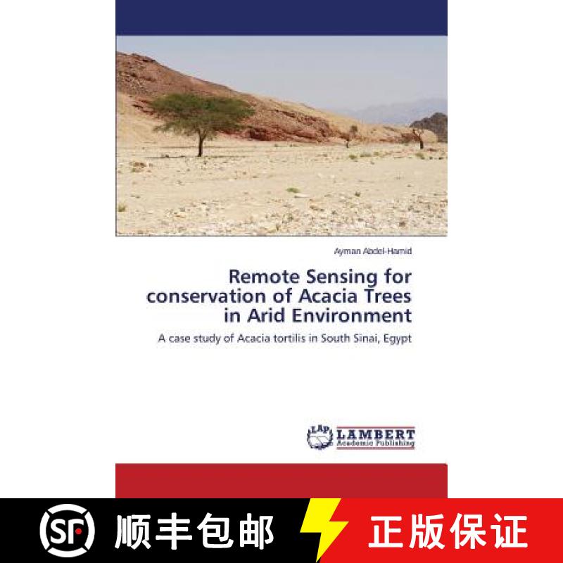 预订 Remote Sensing for Conservation of Acacia Trees in Arid Environment [9783659494147]