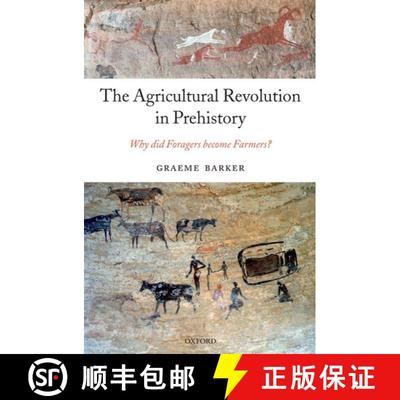 【3-4周达】The Agricultural Revolution in Prehistory: Why did Foragers become Farmers? [9780199281091]