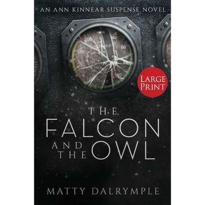 【4周达】The Falcon and the Owl: An Ann Kinnear Suspense Novel - Large Print Edition [9781734479935]