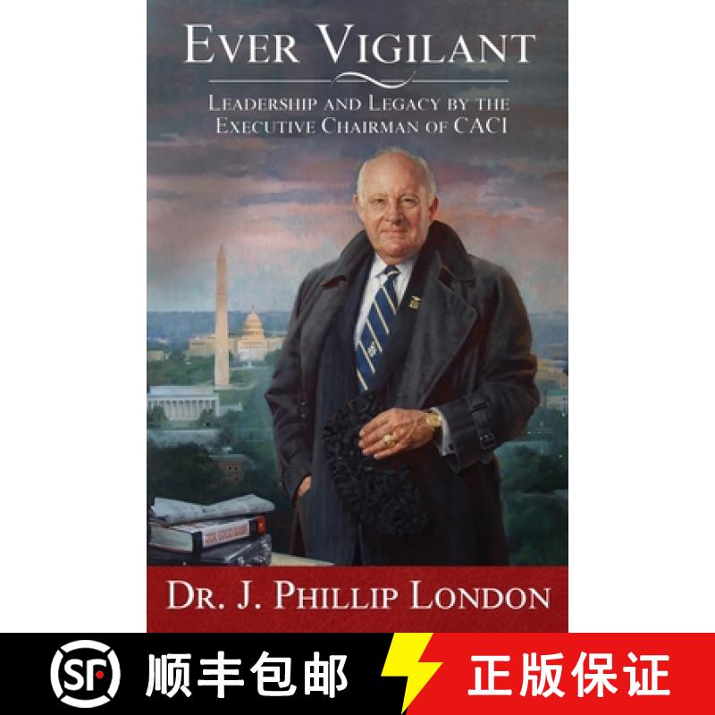 【3-4周达】Ever Vigilant: Leadership and Legacy by the Executive Chairman of CACI [9798986085951] - 实物图