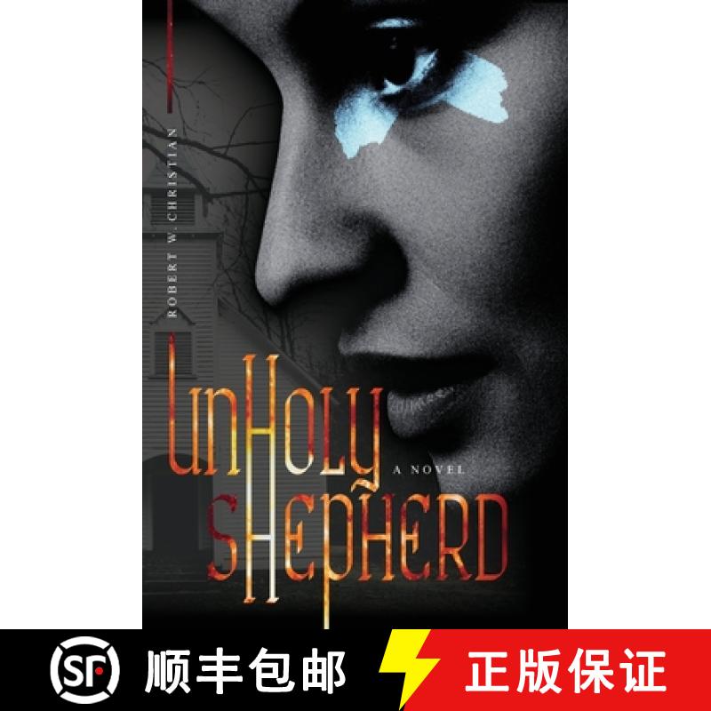 【2-3周达】Unholy Shepherd [9781645382249]