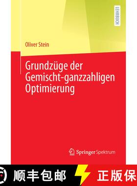 【3-4周达】Grundzuege der Gemischt ganzzahligen Optimierung [9783662687970]