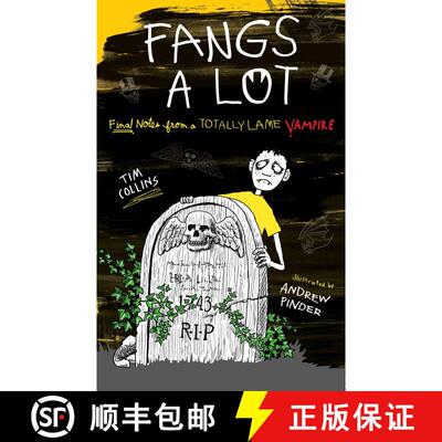 【3-4周达】Fangs a Lot: Final Notes from a Totally Lame Vampire [9781481421348]