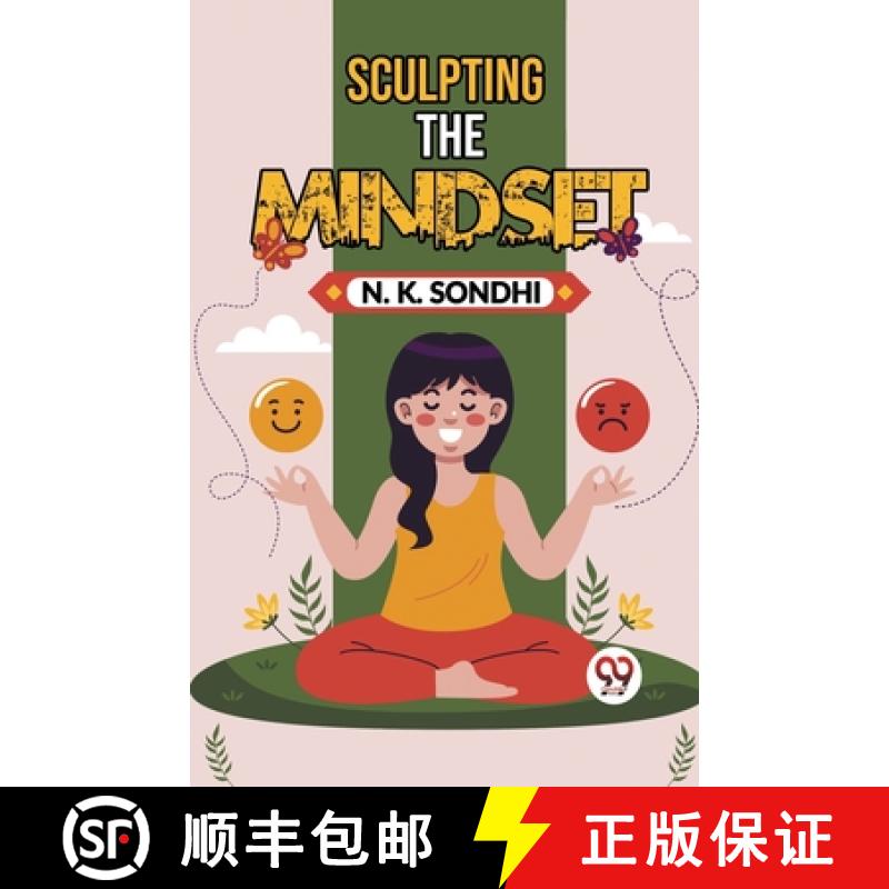 【3-4周达】Sculpting The Mindset Navigating Life With A Winning Mindset Unlocking Your Potential For ... [9789361150883]