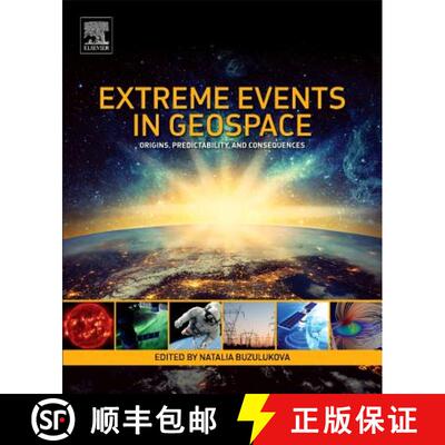 【3-4周达】Extreme Events in Geospace: Origins, Predictability, and Consequences [9780128127001]