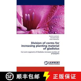 Increasing Gladiolus Corms 預(yù)訂 for Material Division Planting 9783845438603