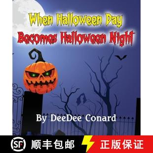 Day Halloween Becomes Night 预订 9781960179203 When