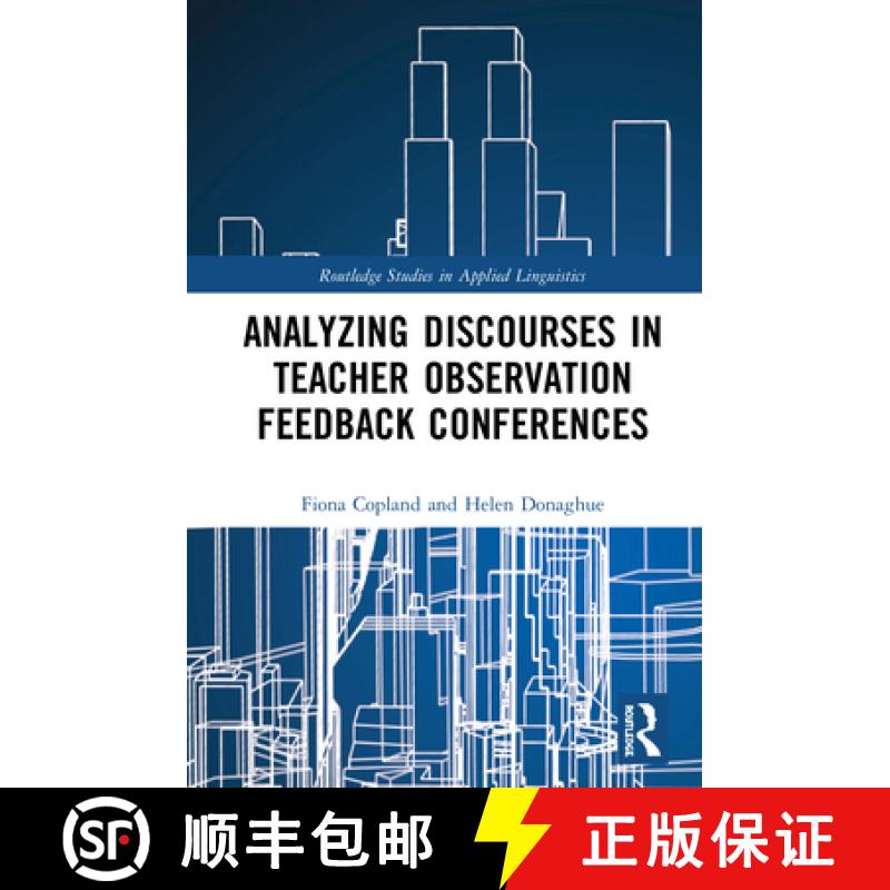 【3-4周达】Analysing Discourses in Teacher Observation Feedback Conferences [9780815395034]